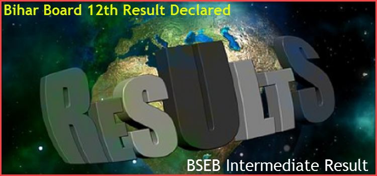 Bihar Board 12th Result Declaration In Hindi ! BSEB Intermediate Result Date Bihar Board 12th Result Declaration In Hindi ! BSEB Intermediate Result Date